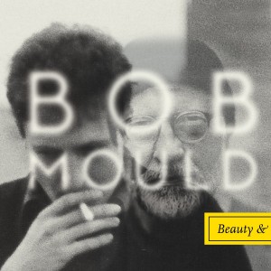 Capa de “Beauty & Ruin”, disco mais recente de Bob Mould. Crédito: Reprodução